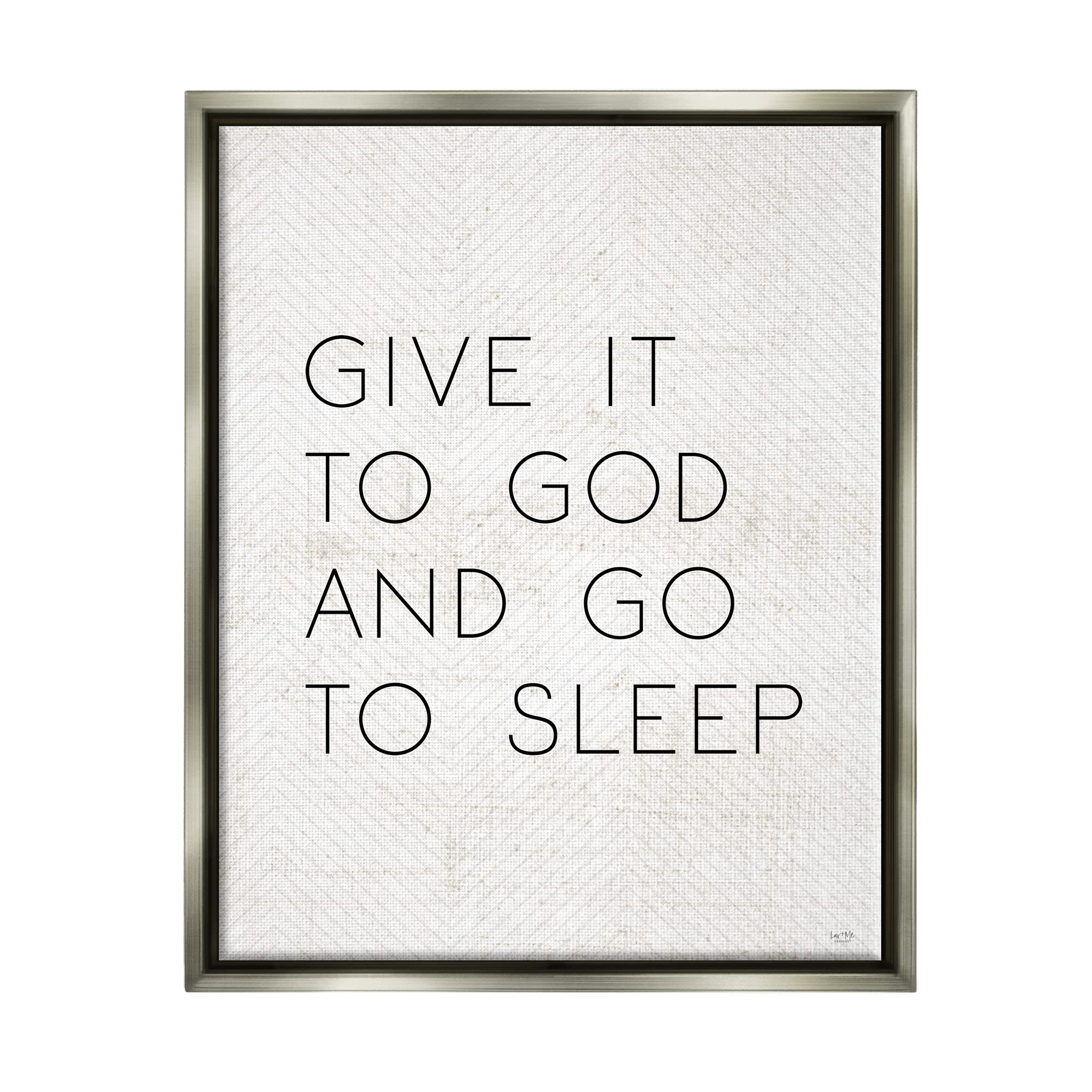 Stupell Industries 'Give it to God and Sleep' Inspirational Christian Wall Art - Faith-Based Bedroom Decor with Floater Frame, Designed by LUX + Me Designs | Perfect for Bedroom, Prayer Room & Spiritual Home Decor