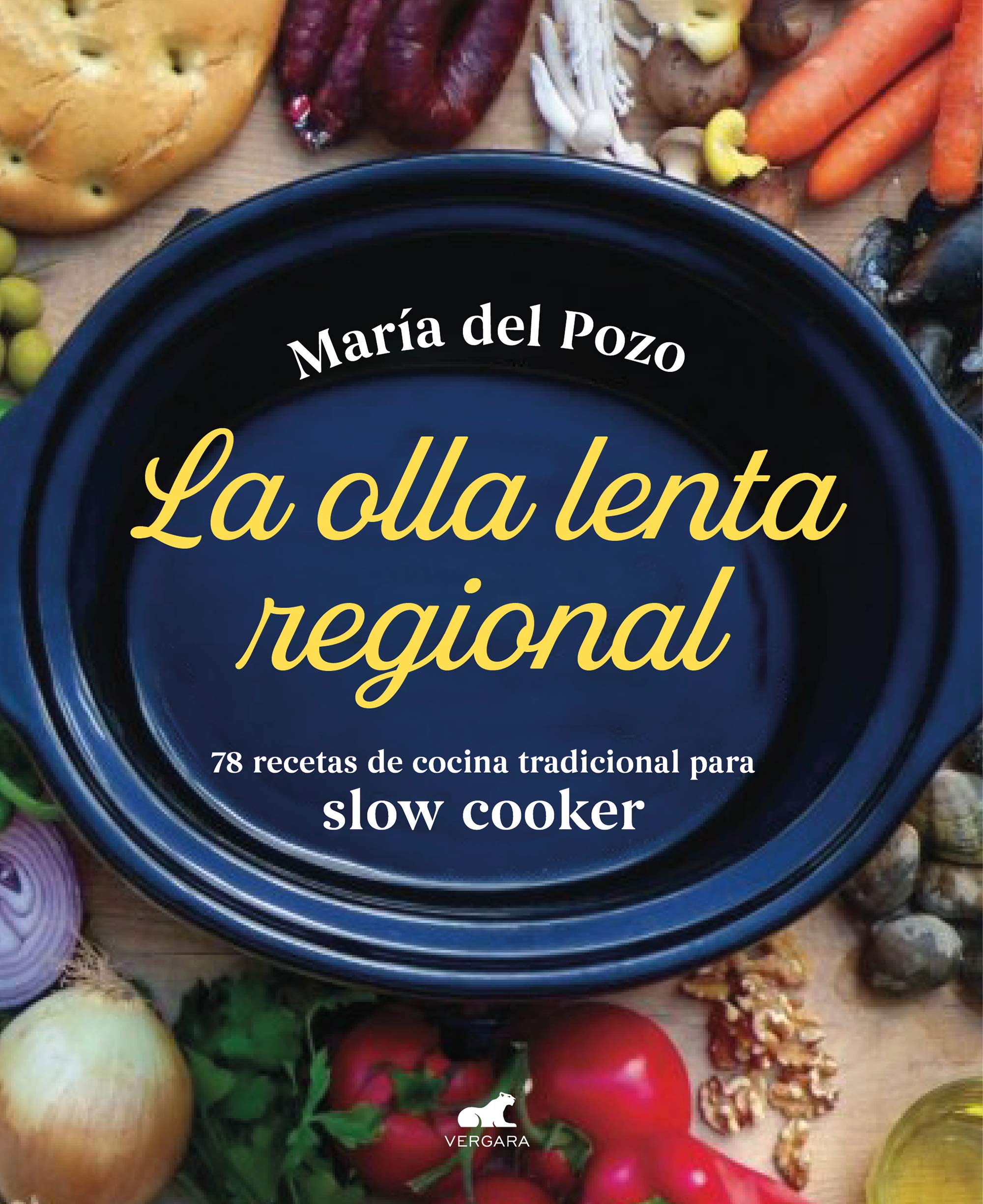The Regional Slow Cooker: 78 Traditional Spanish Cuisine Recipes for Slow Cooker - Easy Homemade Meals for Busy Families & Spanish Food Lovers (Spanish Edition)