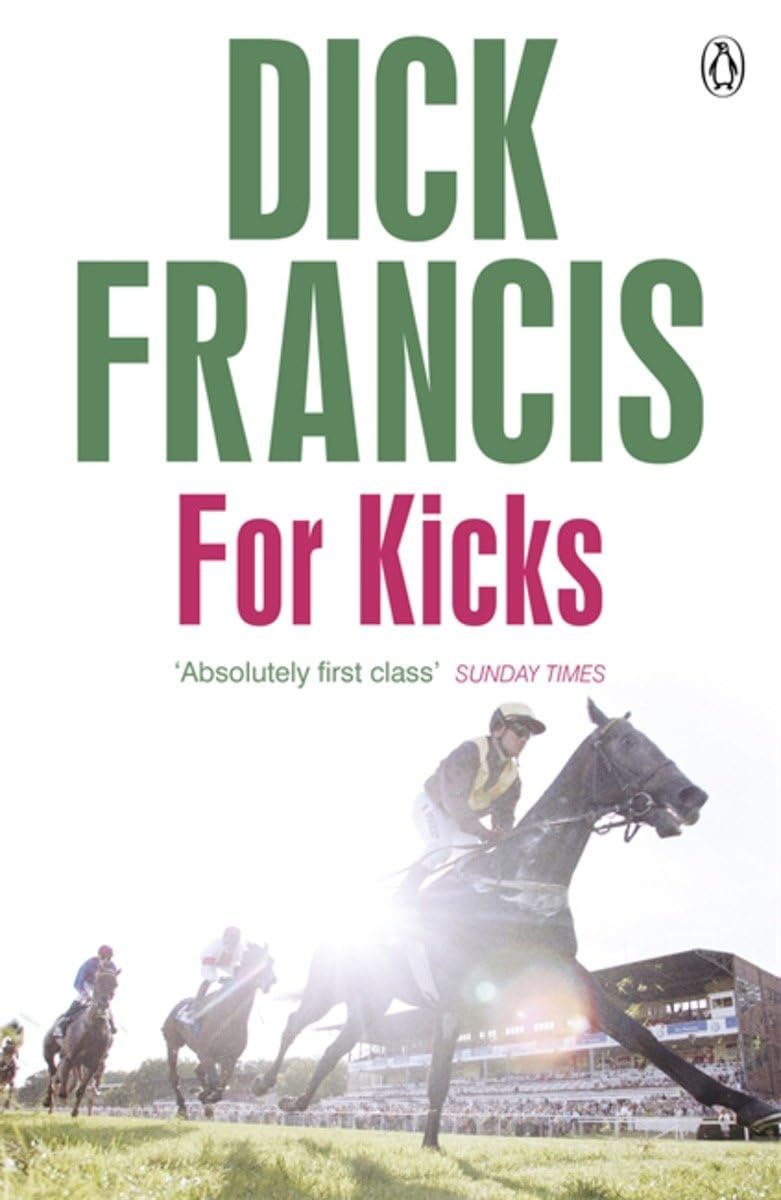 Francis Thriller Novel - For Kicks by Dick Francis | Equestrian Mystery & Horse Racing Suspense | Perfect for Crime Fiction Lovers & Book Club Discussions