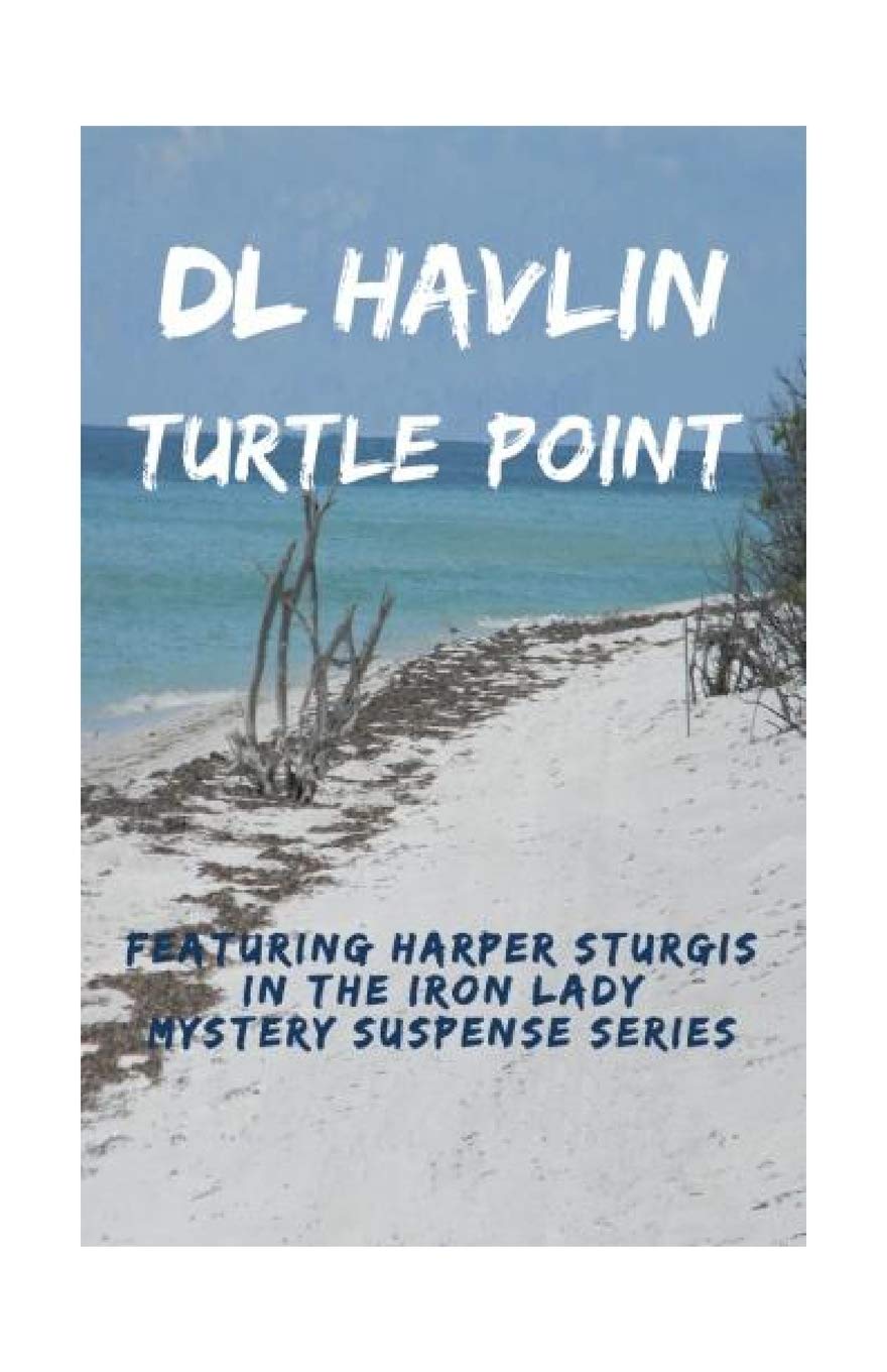 Turtle Point: Harper Sturgis in The Iron Lady Mystery Suspense Series - Crime Thriller Book for Adults | Perfect for Mystery Lovers & Book Club Discussions