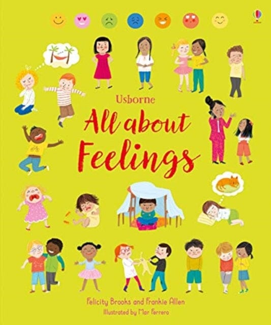 All About Feelings by Felicity Brooks - Children's Emotional Learning Book for Social Skills Development | Perfect for Classroom, Homeschooling & Parenting