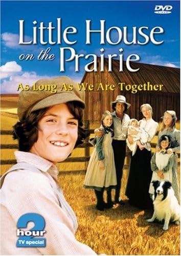 Little House on the Prairie Book - As Long As We're Together by Laura Ingalls Wilder | Classic American Frontier Novel for Kids & Adults | Perfect for Homeschooling, Book Clubs & Historical Fiction Lovers