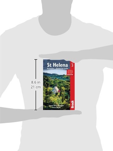 St Helena, Ascension & Tristan Da Cunha Travel Guide - Bradt's Comprehensive Guidebook for Island Exploration | Perfect for Adventure Travelers & History Enthusiasts
