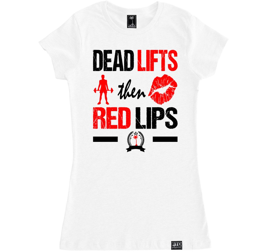 FTD Apparel Women's Deadlifts & Red Lips Graphic T-Shirt - Gym Workout & Casual Wear Tee