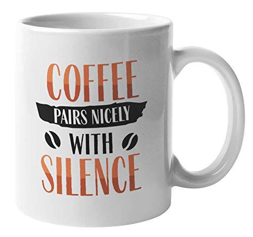 Unique 11oz Coffee & Tea Mug for Coffee Lovers - Perfect Gift for Home, Office & Quiet Moments - Ceramic Cup Pairs Nicely With Silence