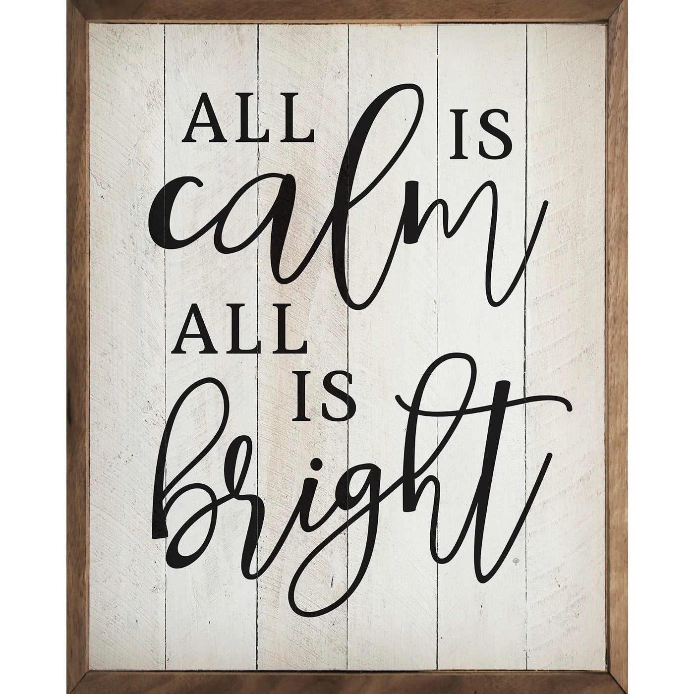 All Is Calm All Is Bright Wood Framed Print - Inspirational Wall Art for Home, Office & Gift - Perfect for Christmas Decor, Farmhouse & Rustic Interiors
