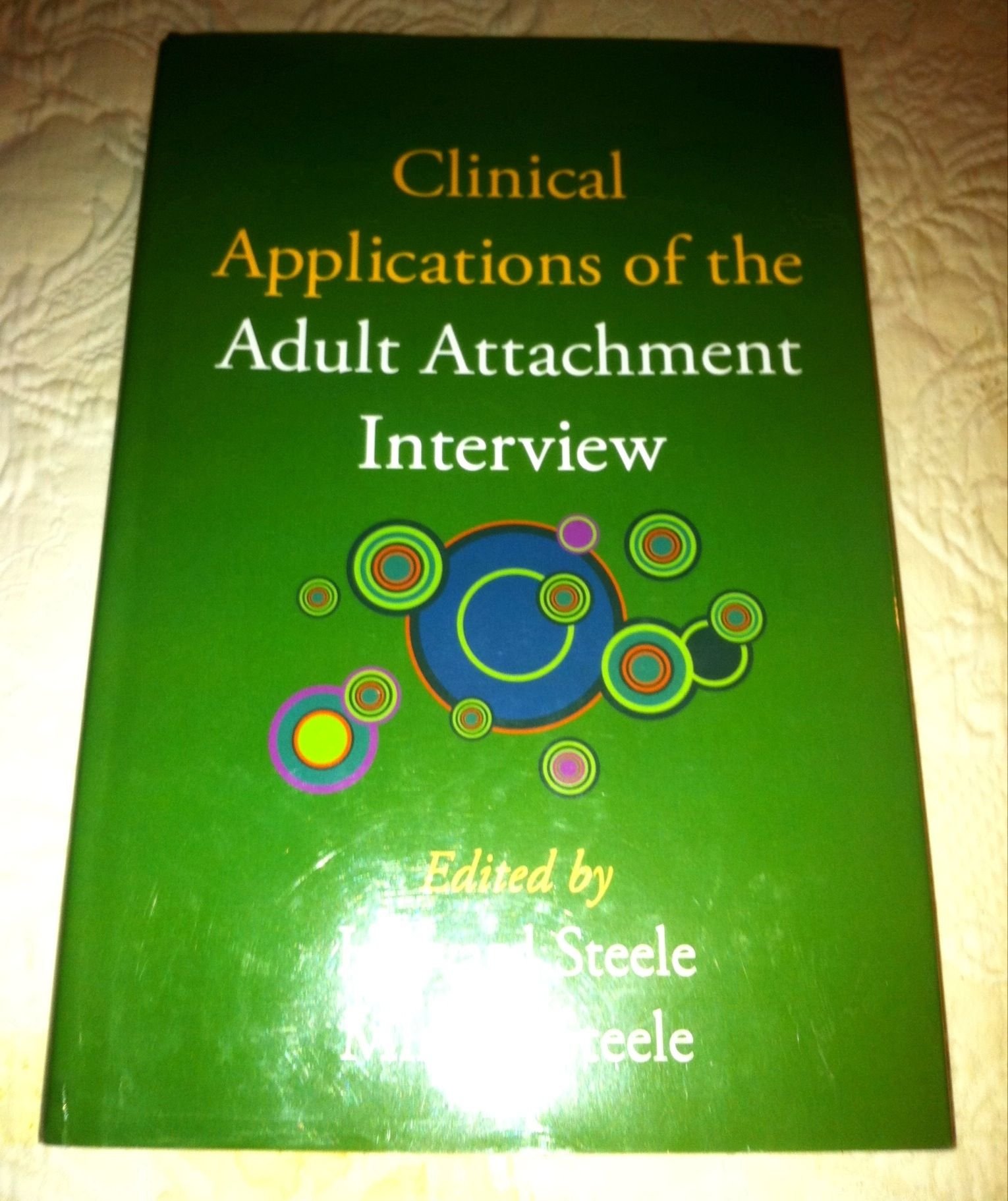 Adult Attachment Interview: Clinical Applications & Uses in Therapy, Counseling, and Mental Health Assessment