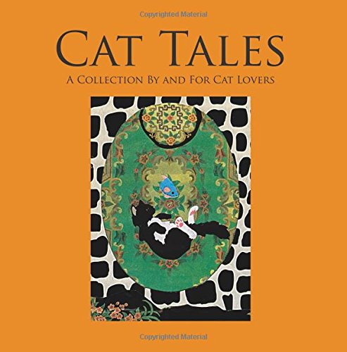 Cat Tales: Stories for Cat Lovers - Perfect for Relaxing with Pets