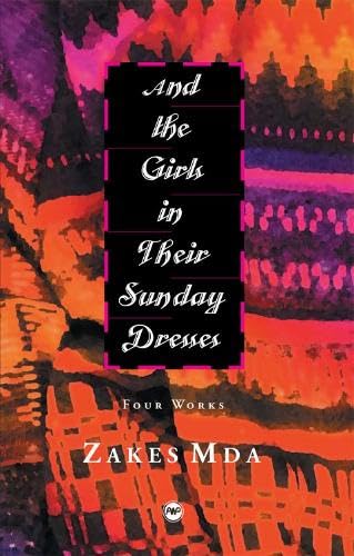 And the Girls in Their Sunday Dresses: Four Works - Classic African Literature for Book Clubs & Cultural Studies