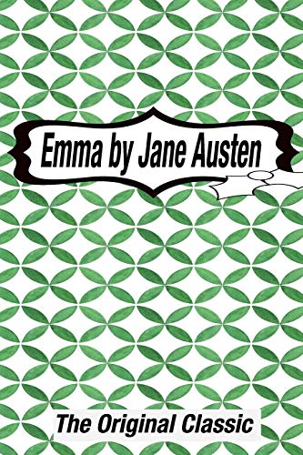 Emma by Jane Austen - Complete Classic Novel with Modern Cover | Perfect for Book Clubs, Literature Lovers & Austen Fans | Great Gift for Readers & Collectors