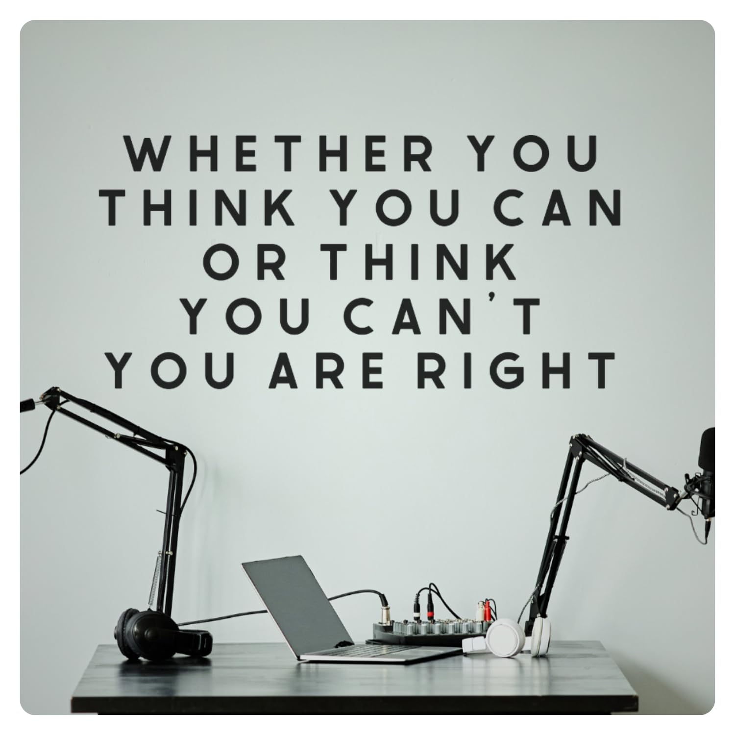 Inspirational Wall Decal - 'Whether You Think You Can or Can't' Motivational Quote Sticker - Removable Vinyl Art for Home, Office, Classroom & Gym Decor | Perfect for Motivation & Positive Vibes