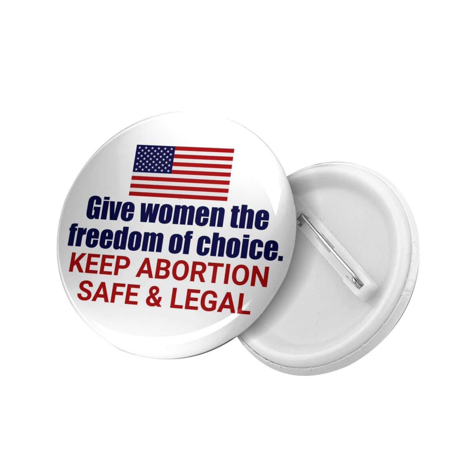 Pro Choice Women's Rights Button Pins - Feminist Round Badge for Roe v. Wade 1973 - Keep Abortion Safe and Legal in America - Perfect for Protests, Rallies, and Political Activism