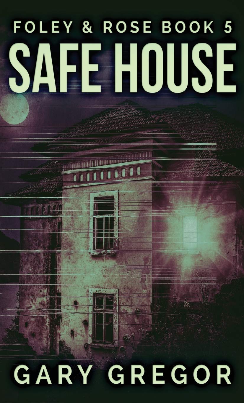 Safe House (Foley & Rose) - Thriller Novel | Suspense Fiction Book | Crime Mystery Story - Perfect for Vacation Reading & Book Club Discussions