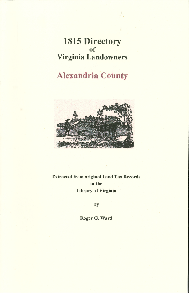 1815 Alexandria & Arlington County Virginia Landowners Directory | Historical Genealogy & Property Research