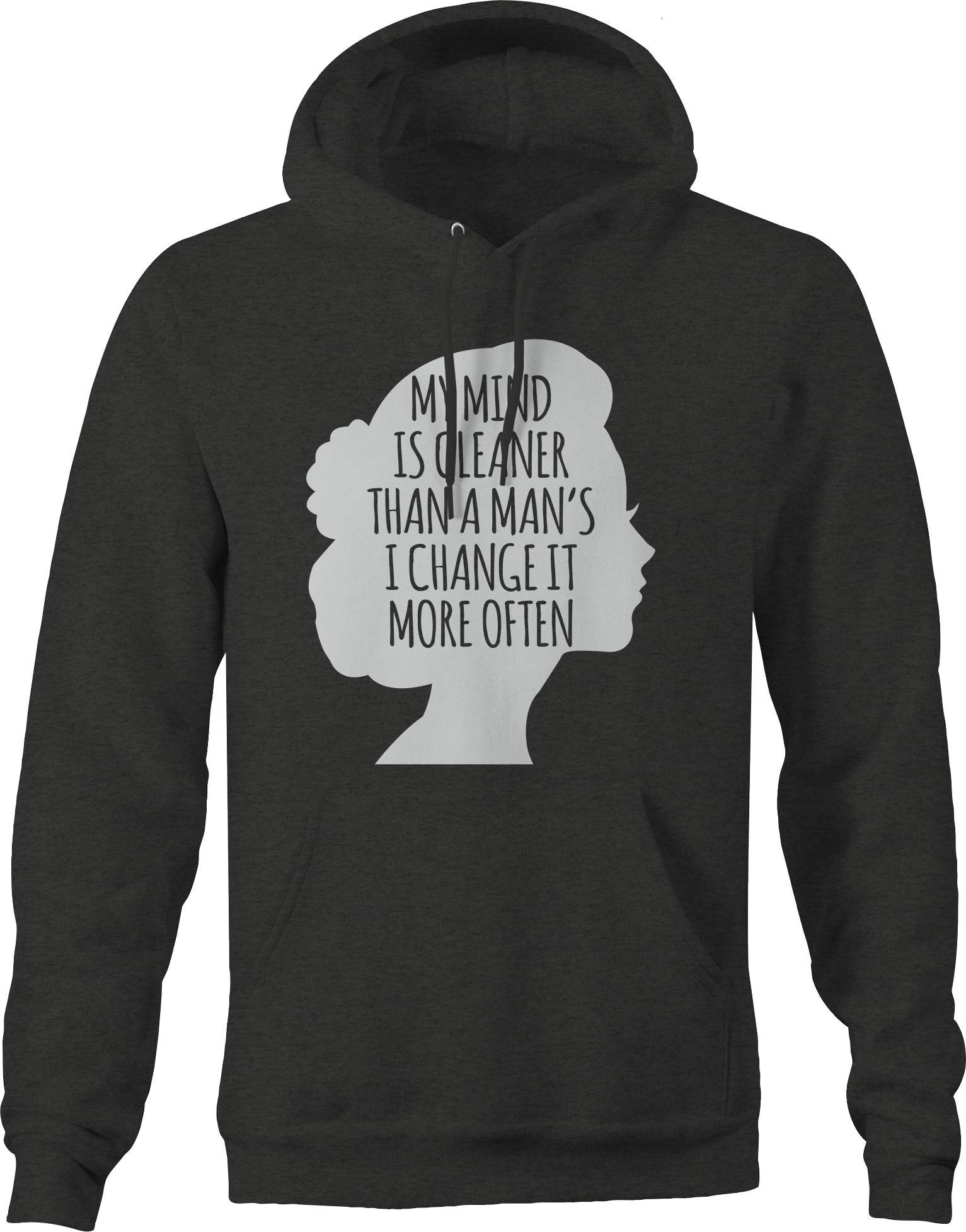 My Mind is Cleaner Than a Man's I Change It