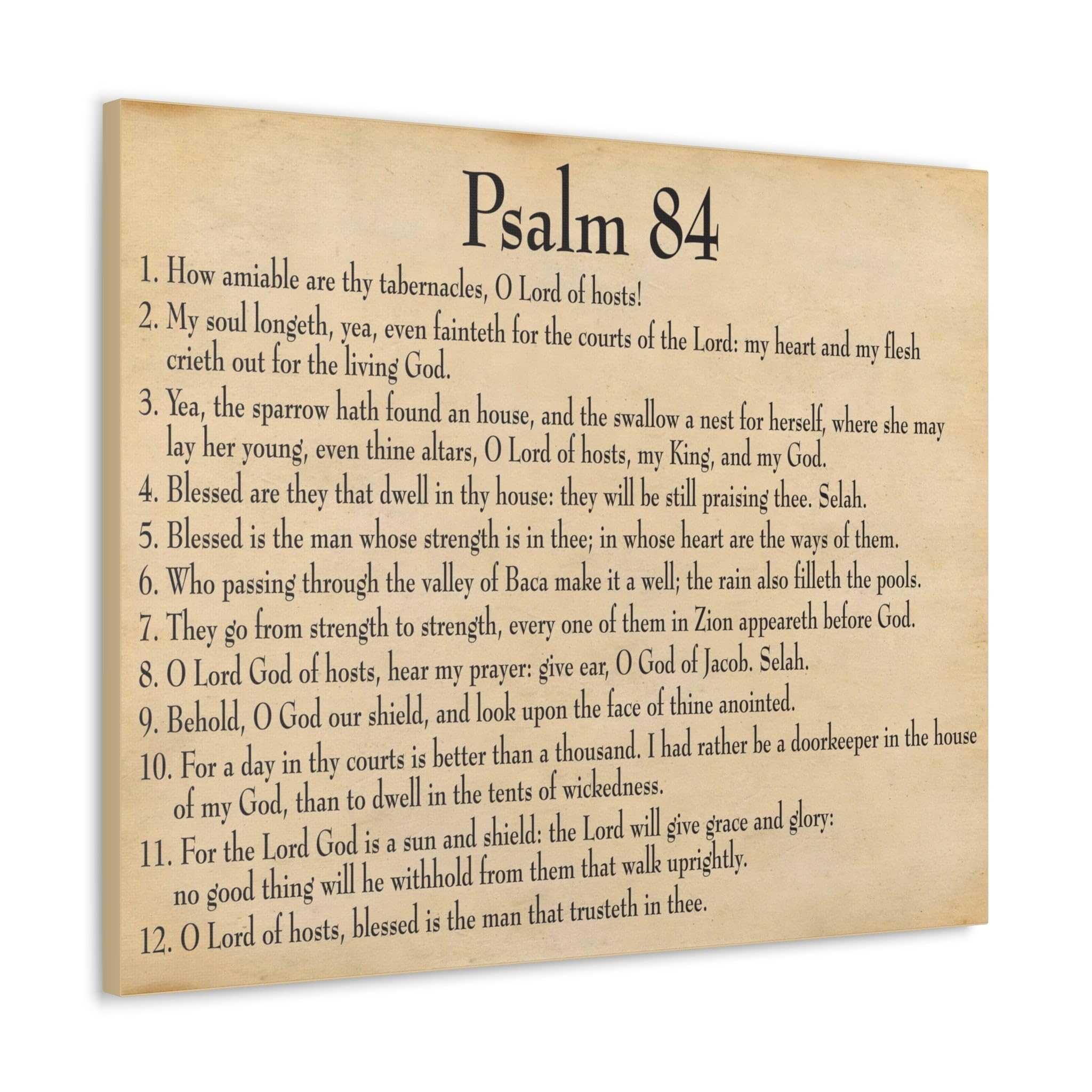 Bible Verse Canvas Print - Psalm 84: Dwelling in God's Presence - Christian Wall Art for Home, Church & Office Decor - Inspirational Scripture Gift for Weddings, Baptisms & Religious Occasions