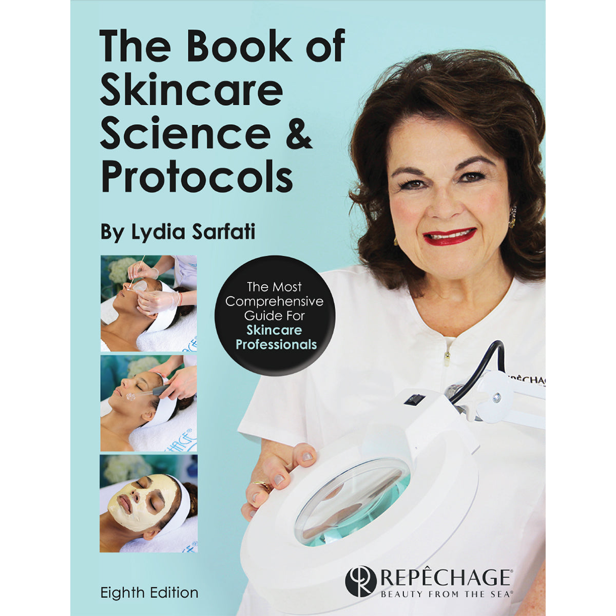 Repêchage: The Book of Skincare Science & Protocols – Expert Guide for Professional Treatments & Home Care Routines