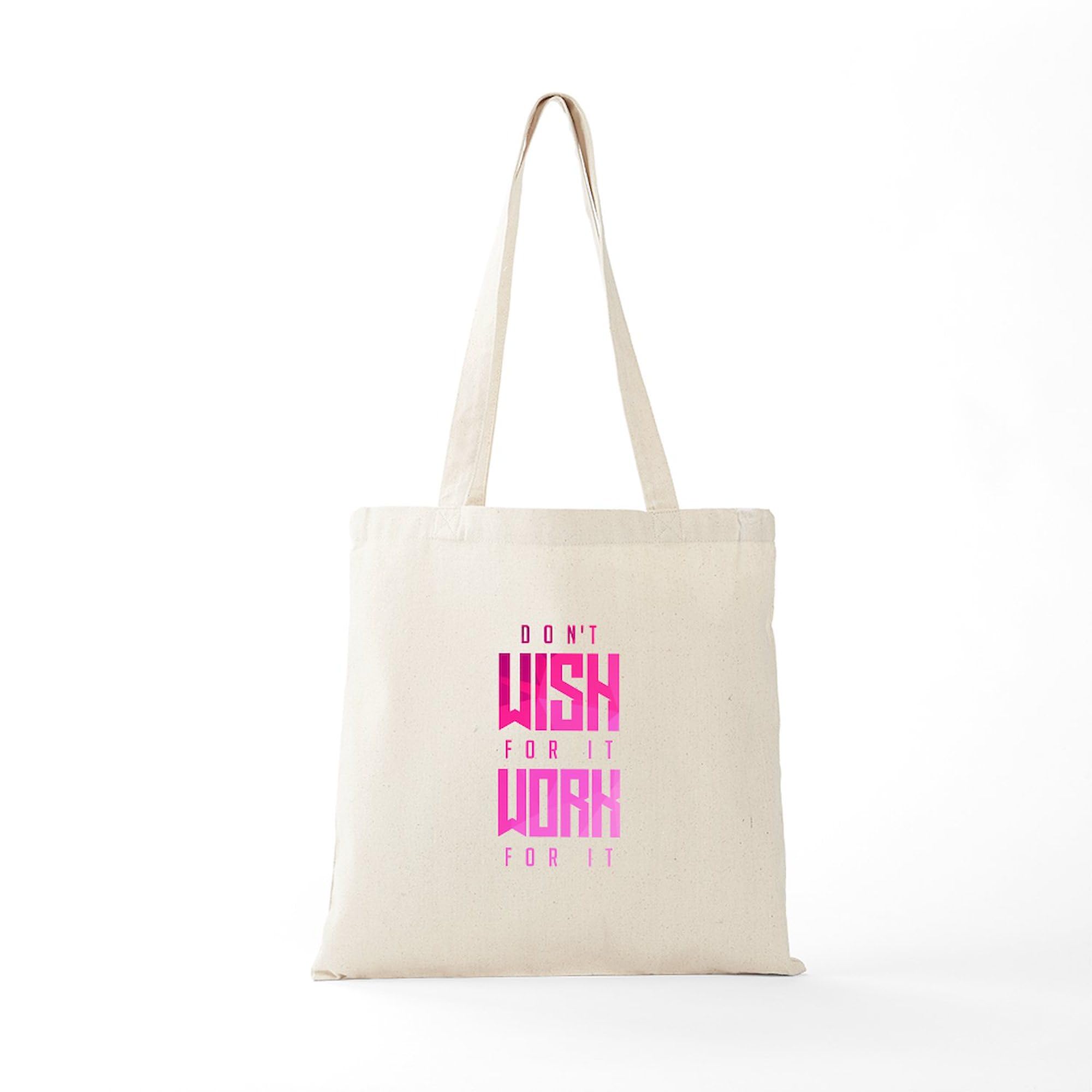 Don't Wish For It Pink Canvas Tote Bag - Eco-Friendly Reusable Shopping Bag for Women | Perfect for Groceries, Beach Trips & Everyday Use