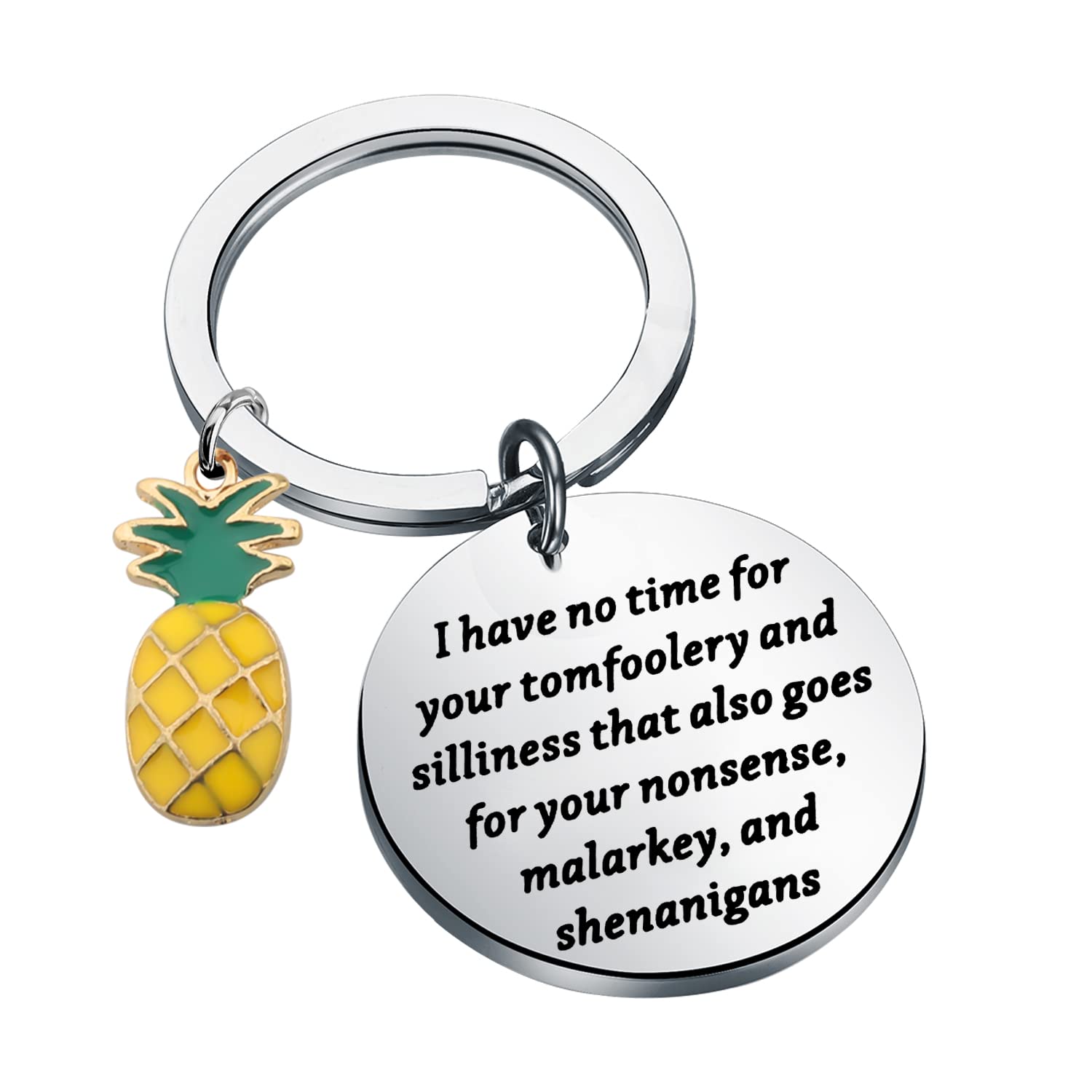 FEELMEM Pineapple Keychain - Funny 'I Have No Time For Your Tomfoolery' LGBTQ+ Gift for TV Show Fans | Perfect for Pride Month, Birthday Gifts & LGBTQ+ Supporters