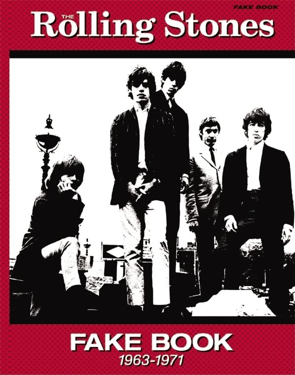 The Rolling Stones Fake Book (1963-1971) - Authentic Comb Bound Music Book | Just Real Books Series | Perfect for Musicians & Bands Learning Classic Rock Songs