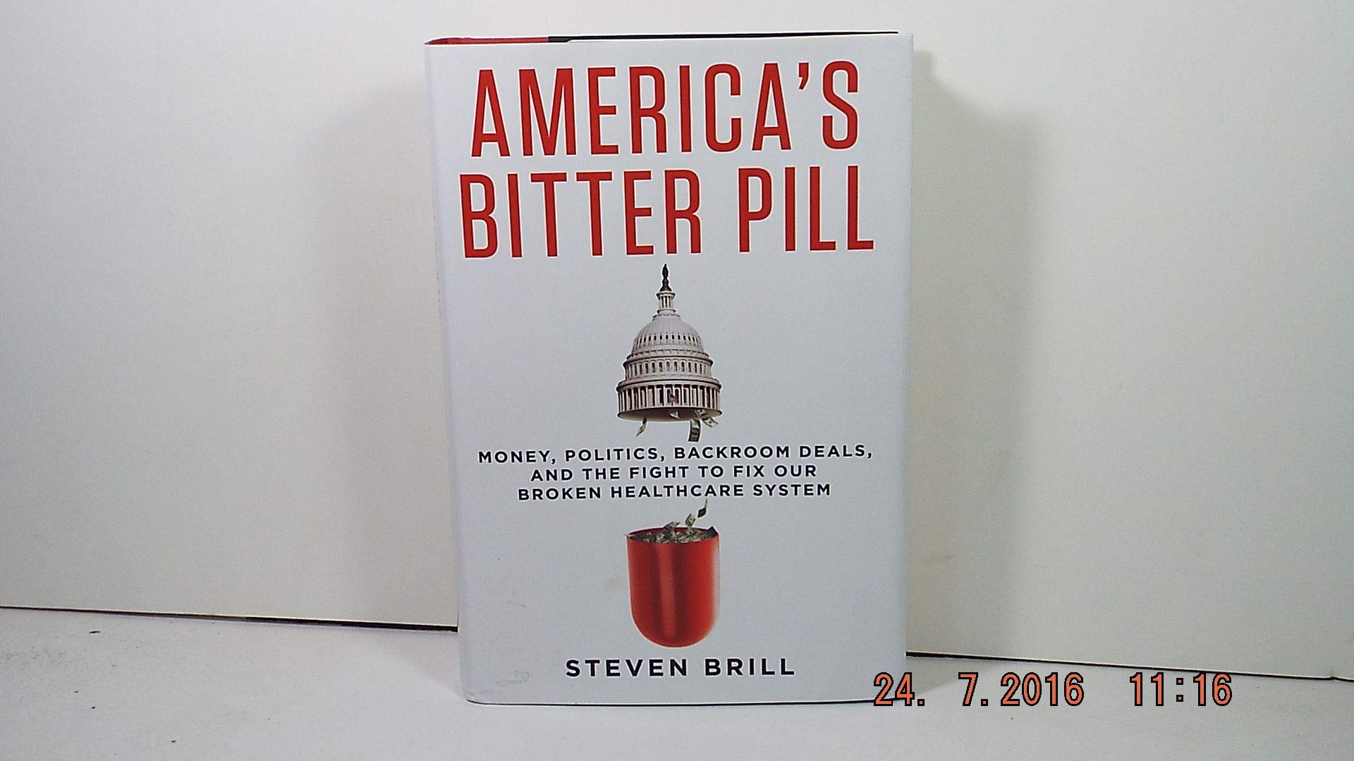 America's Bitter Pill: Healthcare Reform Book - Money, Politics & Backroom Deals in US Healthcare System | Political Science Reading, Policy Maker Resource, Healthcare Crisis Analysis