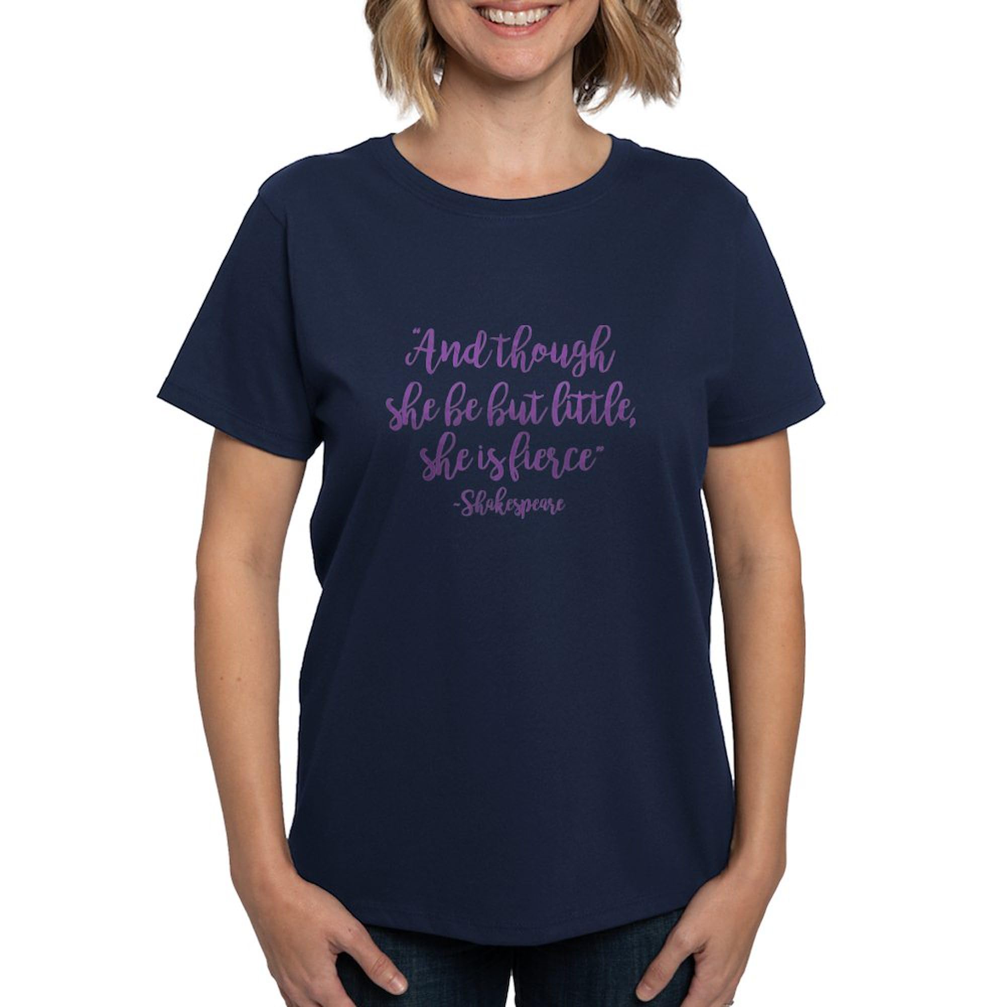 Women's Dark Cotton T-Shirt - 'Though She Be But Little, She Is Fierce' Inspirational Quote Tee | Perfect for Casual Wear, Gifts & Everyday Outfits