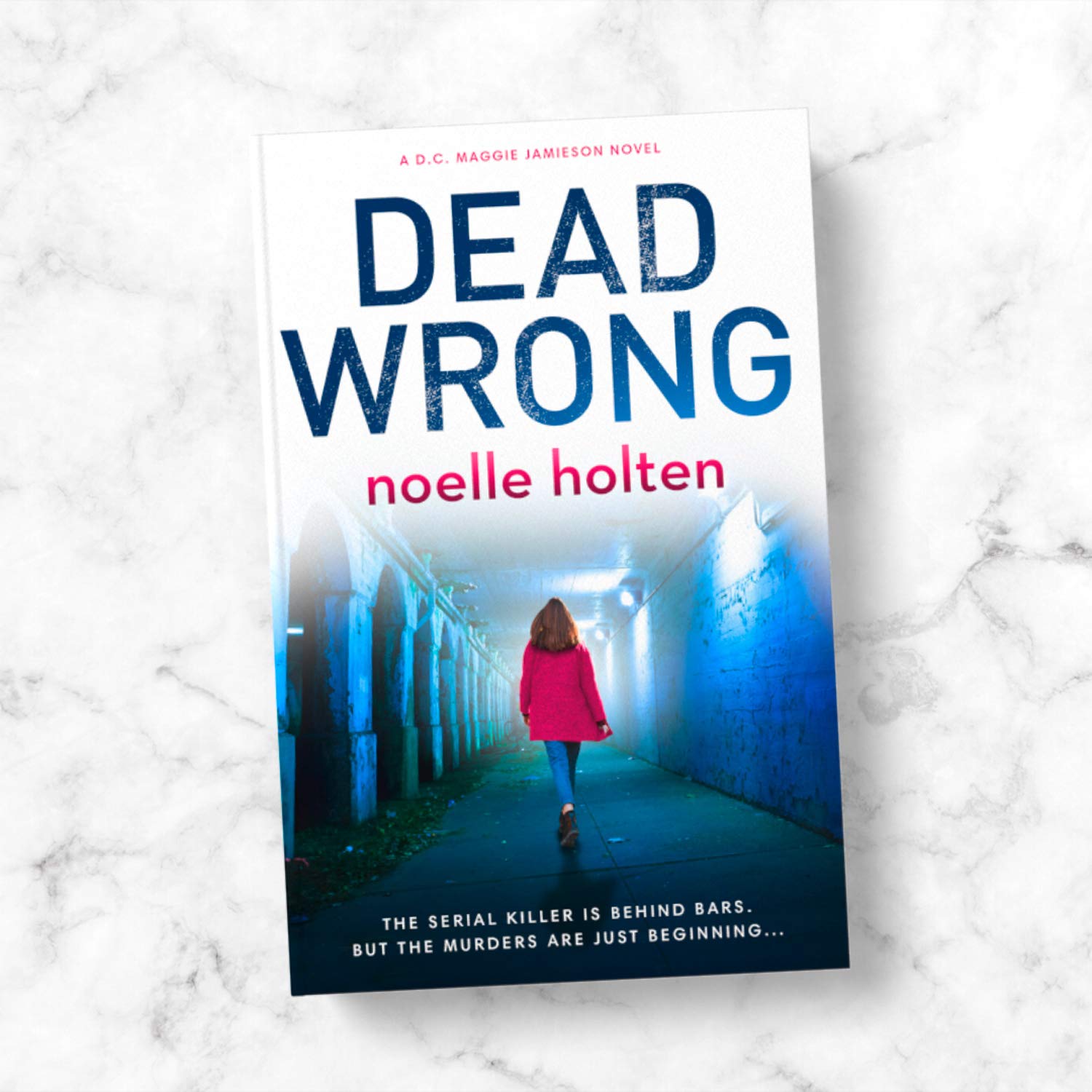 Dead Wrong: Maggie Jamieson Thriller - Gripping Serial Killer Novel for Crime Fiction Fans