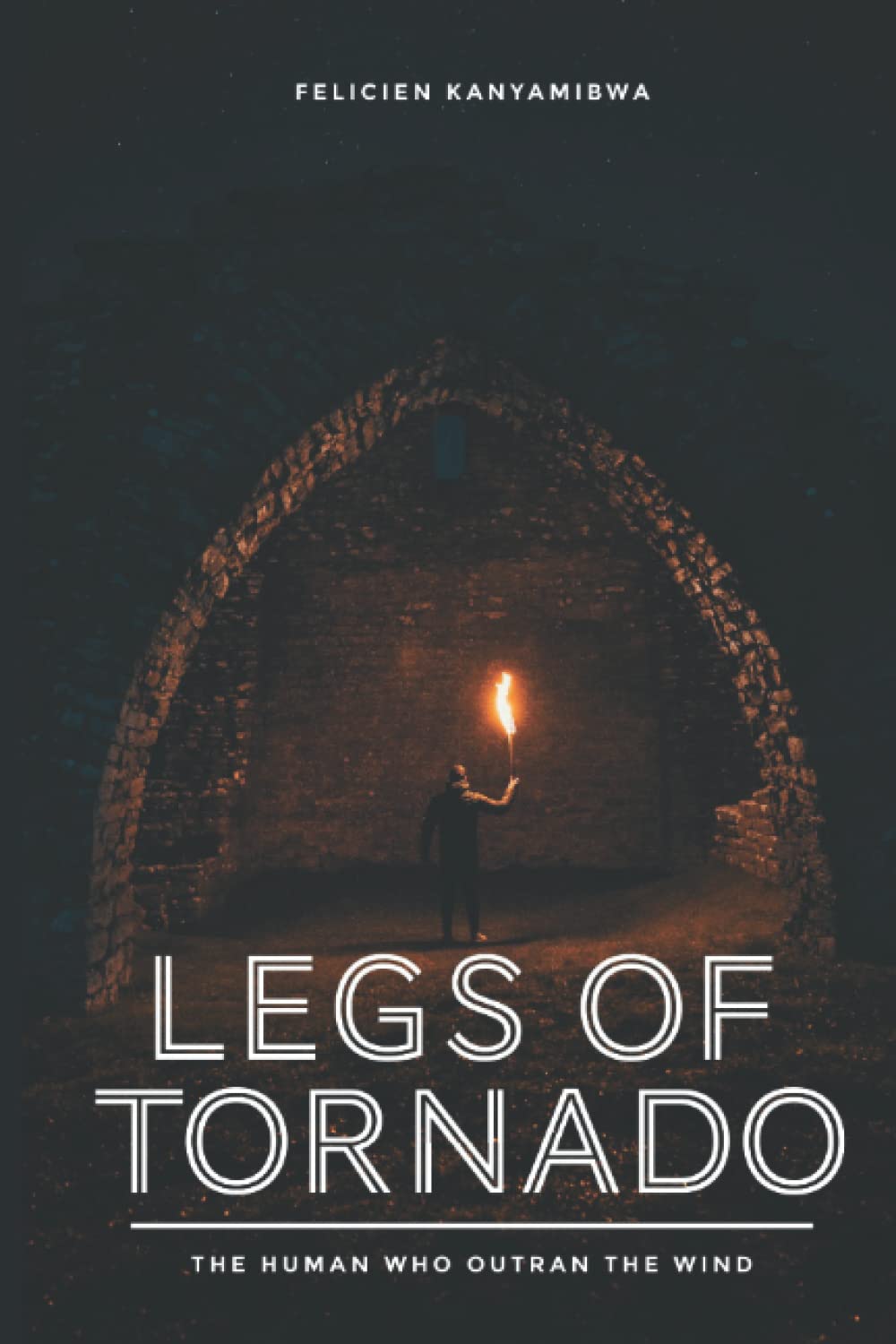 Tornado Legs: The Man Who Outran the Wind - Inspiring True Story of Speed & Survival (Perfect for Adventure Enthusiasts & Storm Chasers)