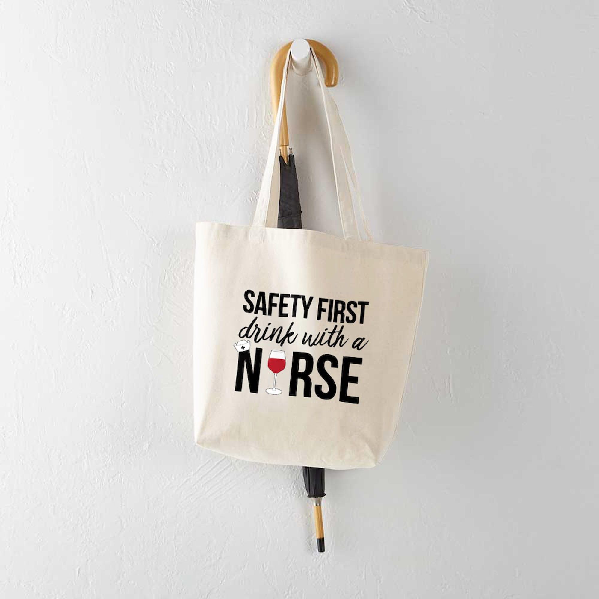 Nurse Tote Bag - Safety First Drink With A Nurse Canvas Shopping Bag, Reusable Grocery Bag for Work, School & Shopping | Perfect for Nurses, Medical Professionals & Healthcare Workers
