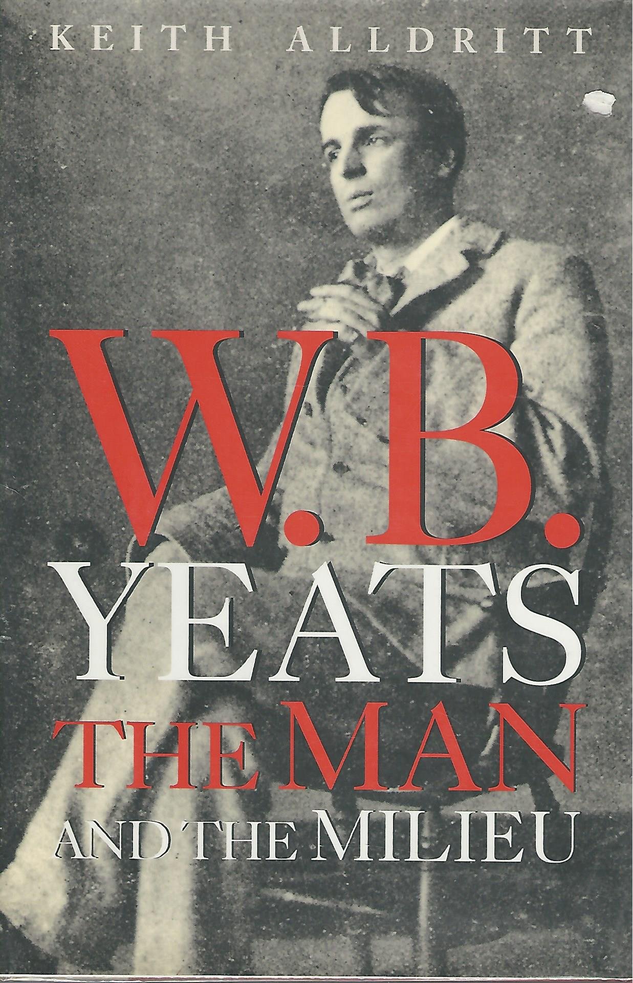 W. B. Yeats: The Man and the Milieu - Biography of Irish Poet | Literary Analysis & Historical Context | Perfect for Literature Students & Poetry Enthusiasts