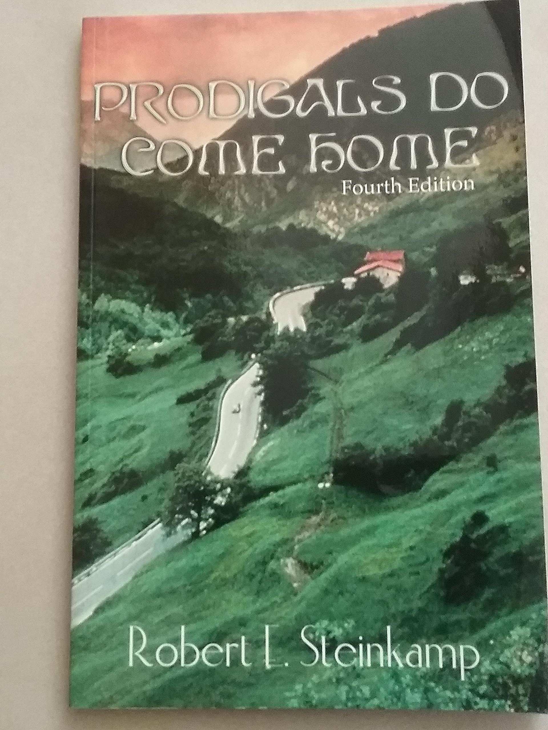 Prodigals Do Come Home - Inspirational Christian Book for Personal Growth & Redemption | Perfect for Bible Study, Church Groups & Faith-Based Gifts