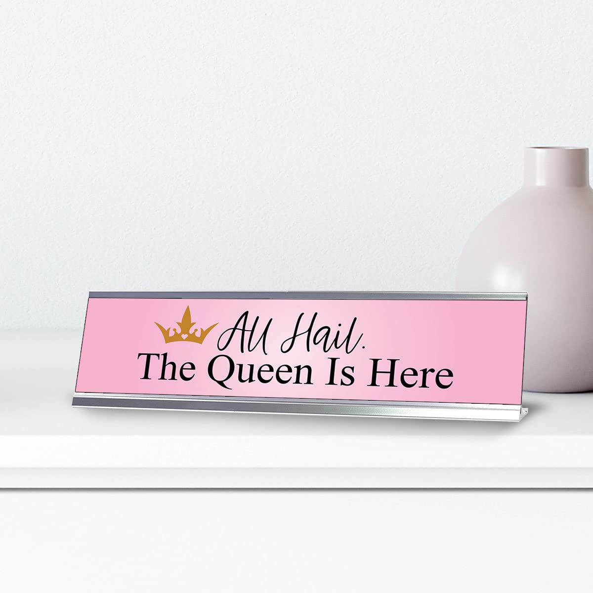 All Hail The Queen Desk Sign - 2 x 8 Inches - Funny Office Decor for Women - Perfect for Boss Lady, Work Desk, Home Office & Gift Giving
