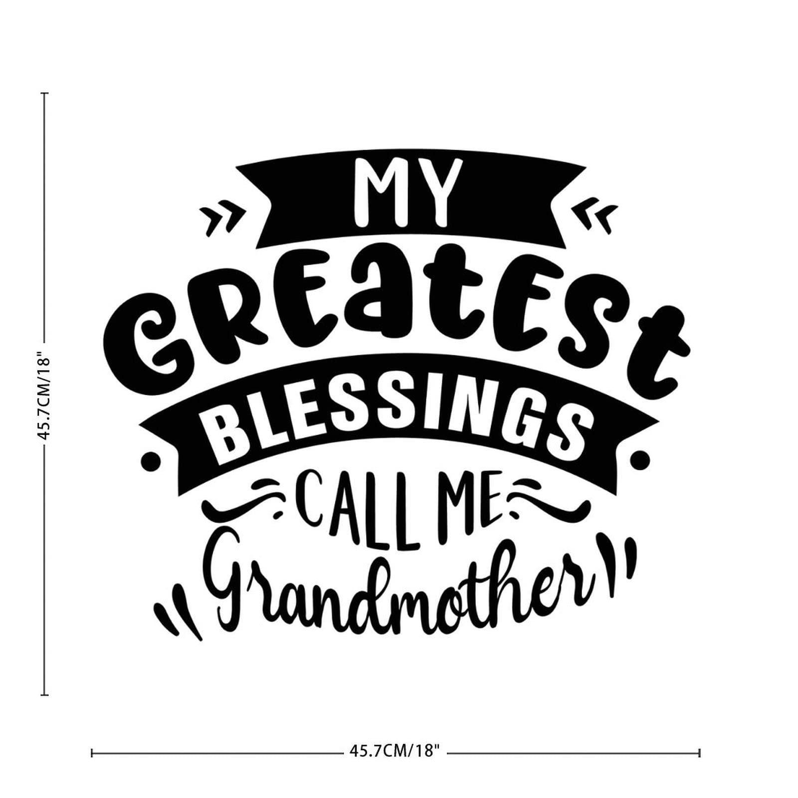 My Greatest Blessings Call Me Grandmother