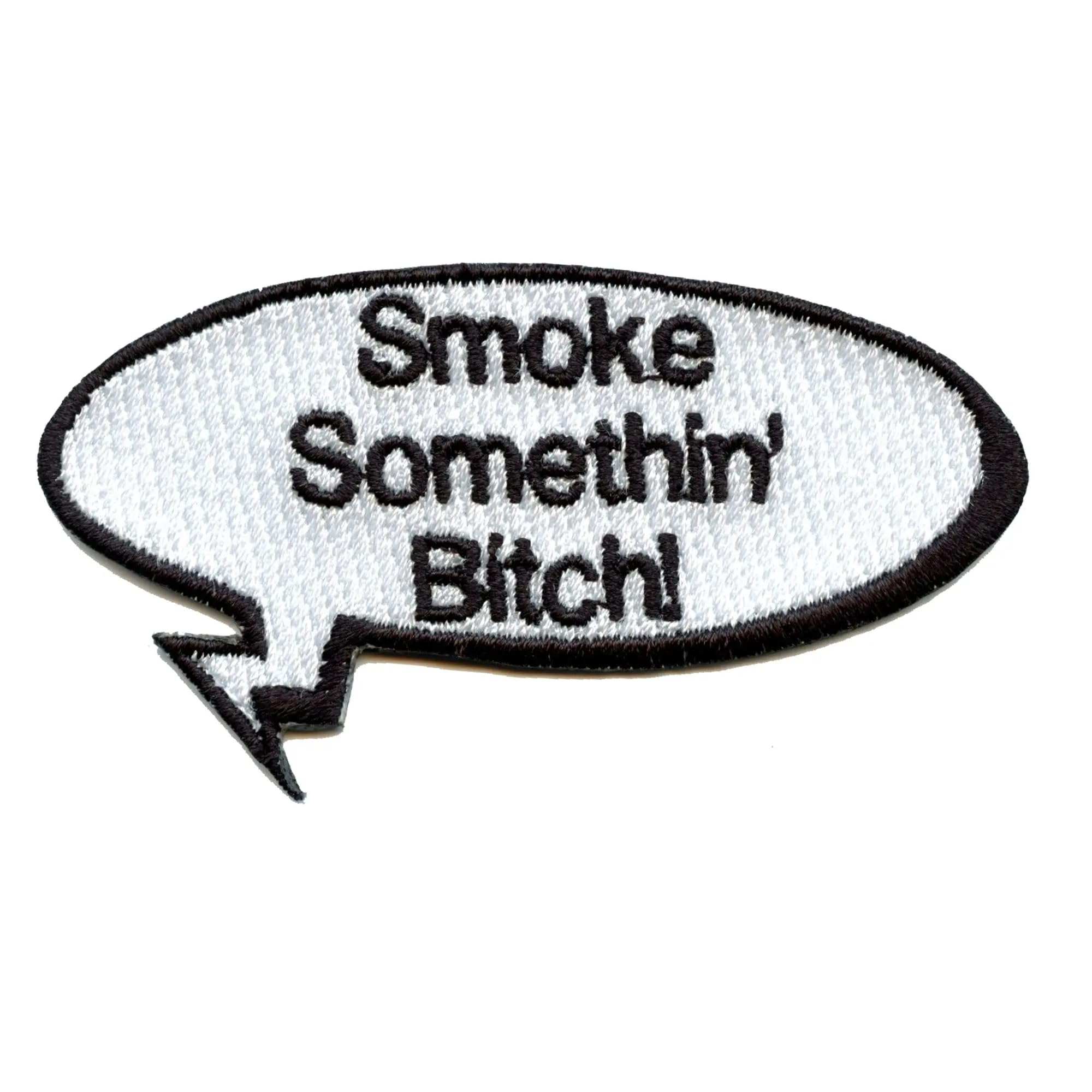 Trill Sweet James Jones 'Smoke Somethin B**ch' Iron On Patch - Custom Embroidered Badge for Jackets, Hats, Bags - Perfect for DIY Fashion & Streetwear Style