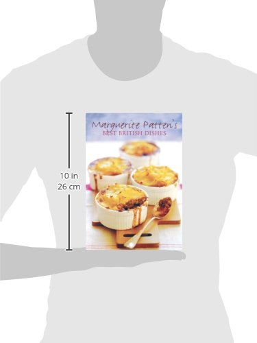 Marguerite Patten's Best British Dishes Cookbook - Authentic UK Recipes for Home Cooking | Perfect for Family Dinners & Holiday Entertaining