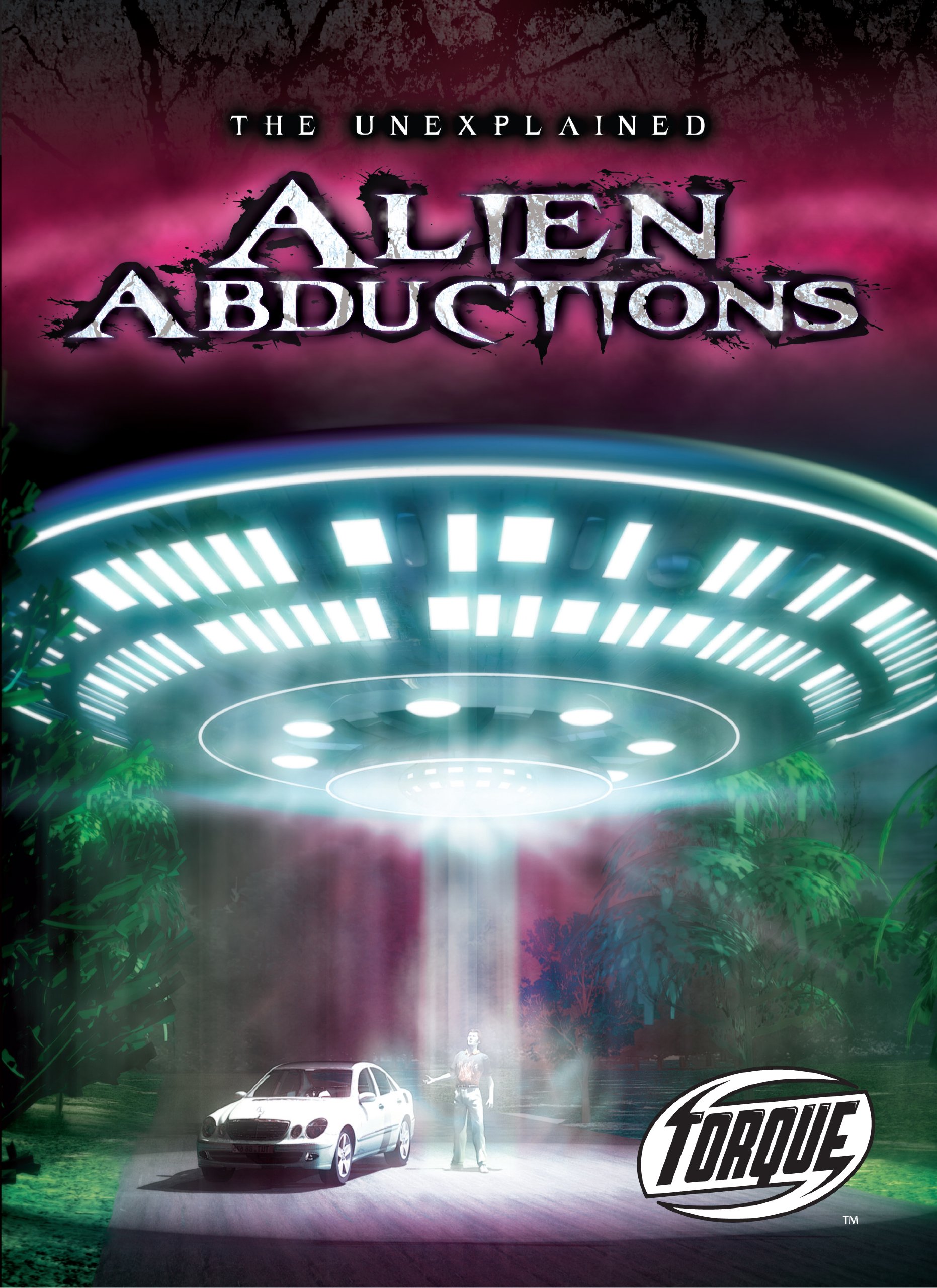 Alien Abductions Book - The Unexplained by Torque Books | UFO Encounters, Extraterrestrial Phenomena & Paranormal Research | Perfect for UFO Enthusiasts & Paranormal Investigators