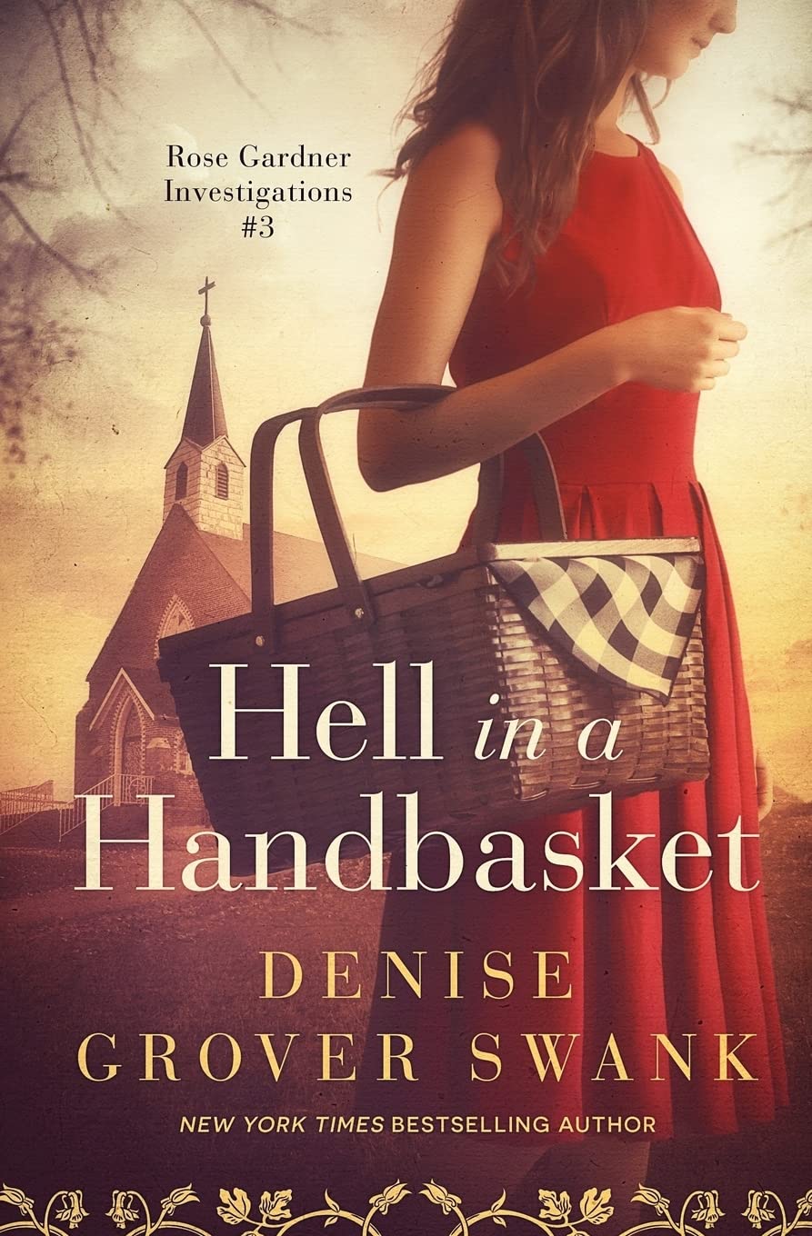 Hell in a Handbasket: Rose Gardner Investigations Book 3 - Mystery Thriller Novel for Adults | Perfect for Book Clubs, Vacation Reading & Crime Fiction Lovers