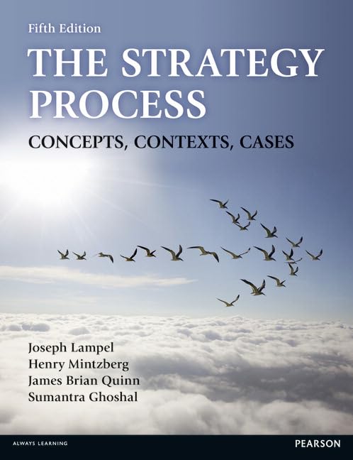 The Strategy Process: Concepts, Contexts & Case Studies for Business Leaders | Strategic Planning Guide for Entrepreneurs & Managers