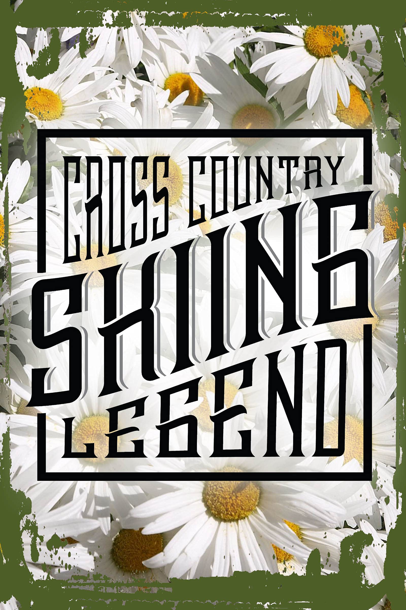 Vintage Daisy Flower Wall Art - Cross Country Skiing Legend Sign with Snow & Pizza Design - 8x12 Inch Funny Home Decor Gift for Ski Lovers (Perfect for Cabin, Ski Lodge & Winter-Themed Room Decor)