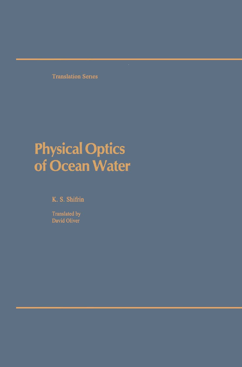 Physical Optics of Ocean Water - AIP Translation Series | Marine Light Scattering Study for Researchers & Oceanographers | Perfect for Underwater Research & Environmental Studies