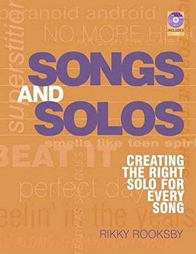 Creating the Perfect Guitar Solo for Every Song - Book & CD by Rikky Rooksby | Learn Songwriting & Improvisation Techniques | Perfect for Musicians, Guitarists & Music Teachers