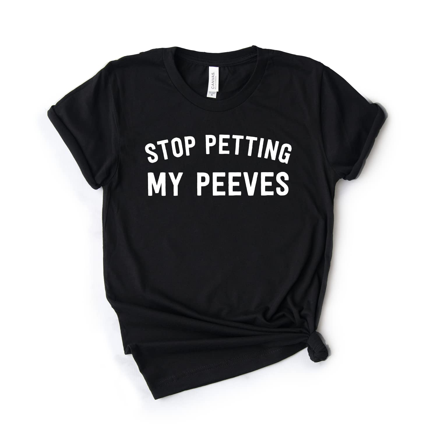 Funny Sarcastic Pet Peeves T-Shirt - Stop Petting My Peeves Unisex Tee - Soft Cotton Coworker Gift Shirt with Humorous Slogan - Perfect for Office Pranks, Gag Gifts & Sarcastic Outfits