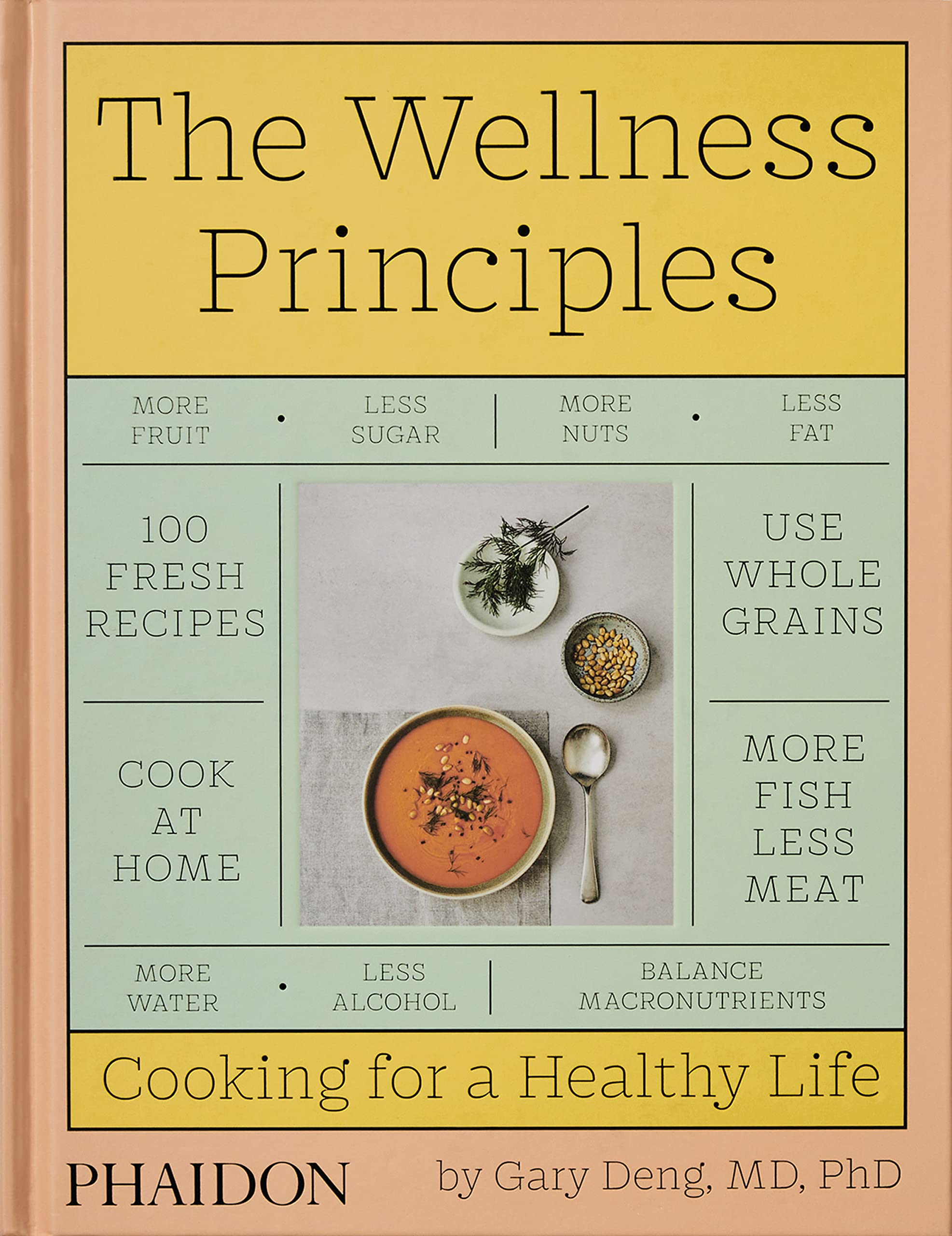 The Wellness Principles: Healthy Cooking Recipes for a Balanced Lifestyle | Nutritious Meals for Weight Loss, Detox & Everyday Wellness