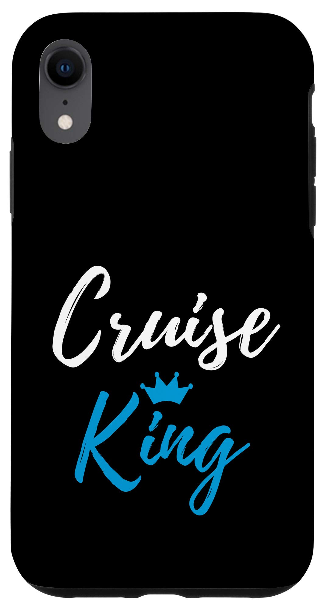 iPhone XR Cruise King Phone Case - Funny Vacation Traveler Cover for Cruise Lovers | Durable Protection for Travel & Adventure