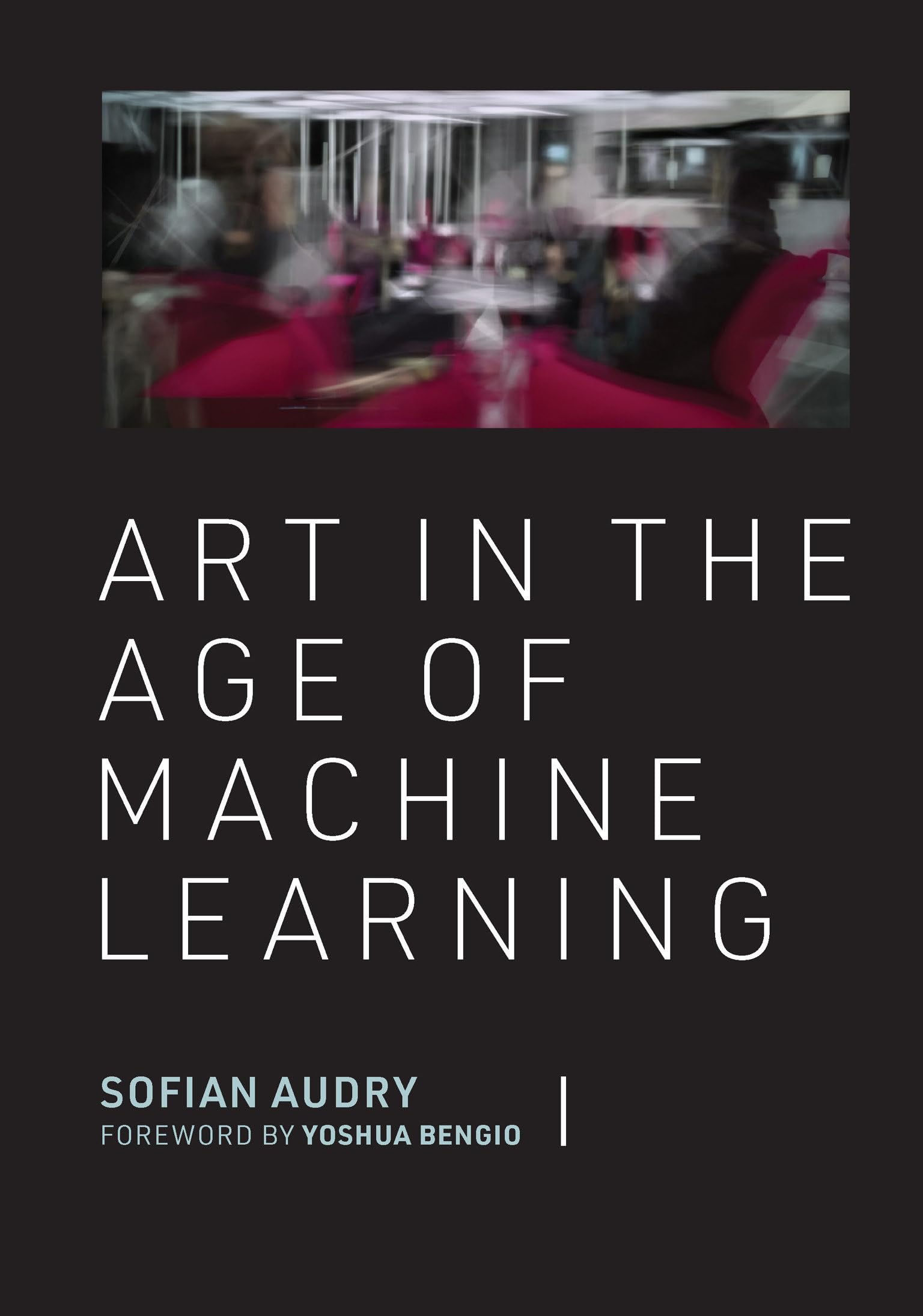 Art in the Age of Machine Learning - AI-Generated Digital Art Book | Leonardo Series | Perfect for Artists, Tech Enthusiasts & AI Researchers