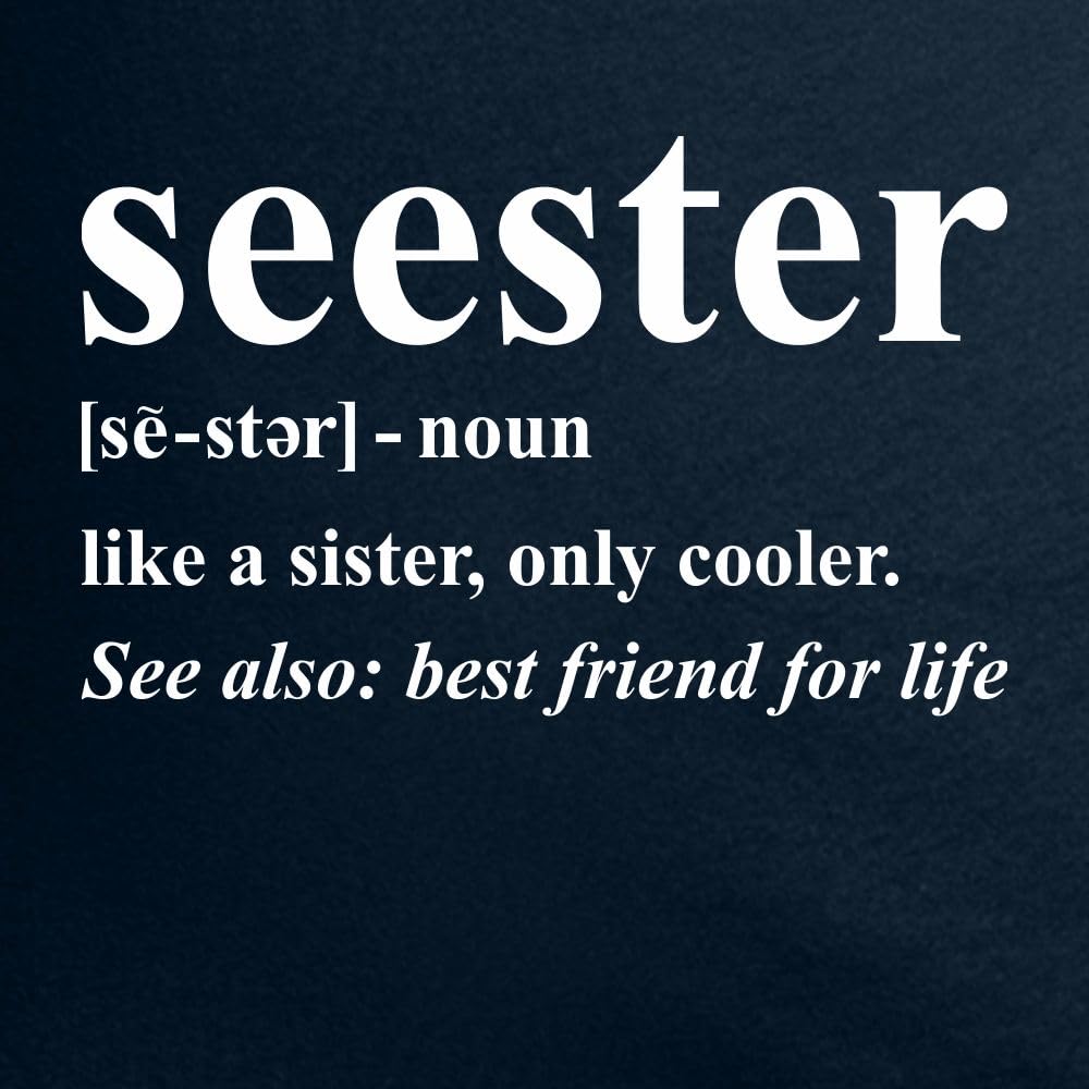 Go All Out Women's Seester Like A Sister Only Cooler Deluxe Soft T-Shirt - Comfortable Casual Tee for Sisterhood Bonding, Girls Night Out & Everyday Wear