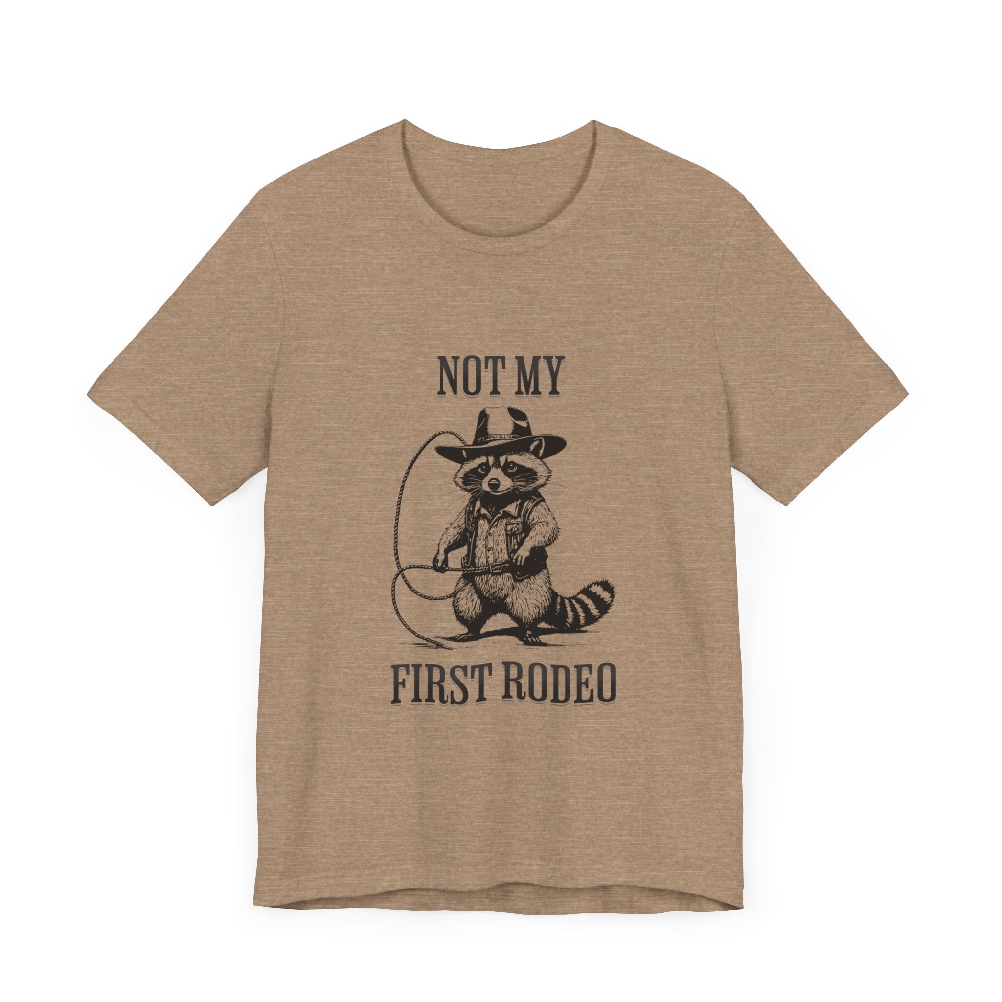 Funny Western Graphic Cotton Tee - Not My First Rodeo Cowboy Raccoon Shirt | Cute Quirky Country Style T-Shirt for Rodeo Fans & Animal Lovers | Perfect for Rodeo Events, Country Concerts & Casual Wear