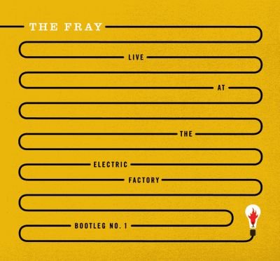 The Fray Live at the Electric Factory - Unreleased Bootleg No.1 - Exclusive Concert Recording for Music Collectors & Fans