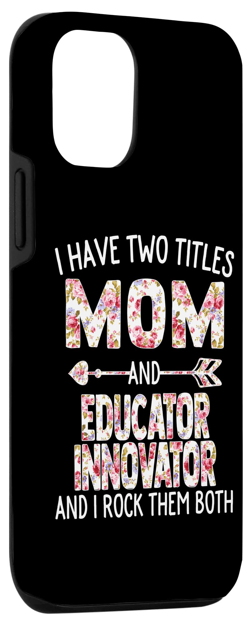 iPhone 12/12 Pro Case - Dual Title Design for Mom & Educator - Innovative Mother's Day Gift - Perfect for Work, School & Everyday Use