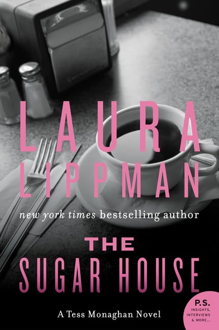 The Sugar House: A Tess Monaghan Mystery Novel - Crime Thriller for Book Clubs & Beach Reading